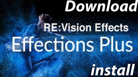 How To Download And Install Plugin Re Vision Fx Effection Plus Youtube