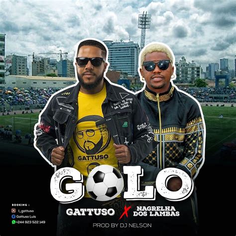 Música angolana à conquista do mundo. Gattuso Feat. Nagrelha Dos Lambas - Golo (Kuduro) [Prod ...