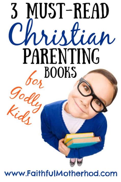 Christian Parenting Books Best Parenting Books Parenting Girls
