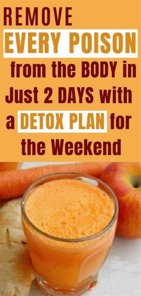 Remove Every Poison From The Body In Just 2 Days With A Detox Plan For