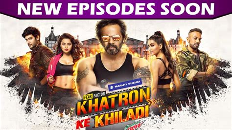 Khatron Ke Khiladi Season Fresh Episodes To RETURN On Colors TV KKK Rohit Shetty YouTube