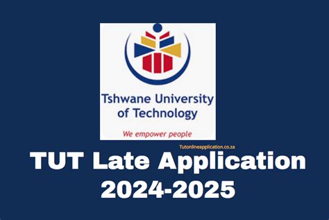 Tut Late Application 2024 2025 Tut Online Applications 2024