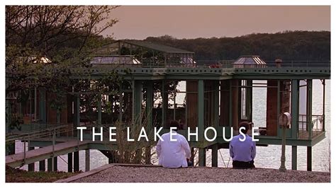 The Lake House Best Scenes In Minutes Youtube