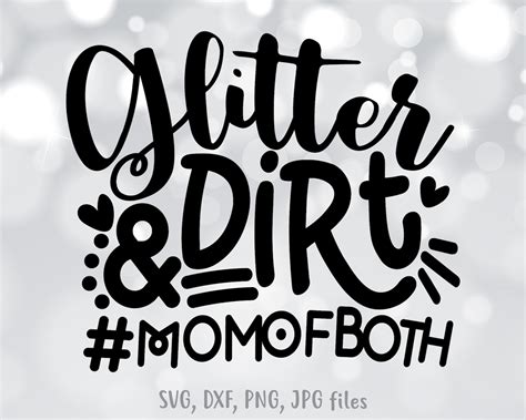 Mom of Both SVG Glitter & Dirt Mom SVG Mother Cut File Mom | Etsy