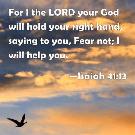 Isaiah 4113 For I The Lord Your God Will Hold Your Right Hand Saying