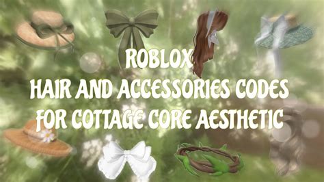 Roblox Hair And Accessory Codes For Cottagecore Aesthetic Eternxity