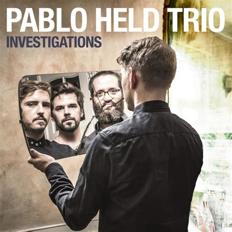 Investigations Single By Pablo Held Trio Spotify