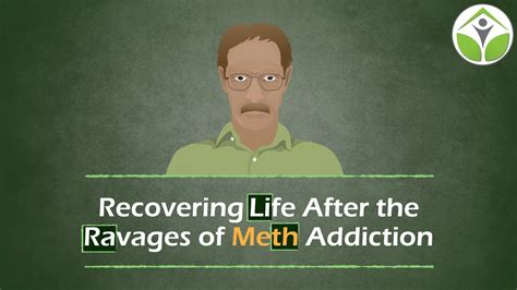 How To Recover Life After The Ravages Of Meth Addiction Drug