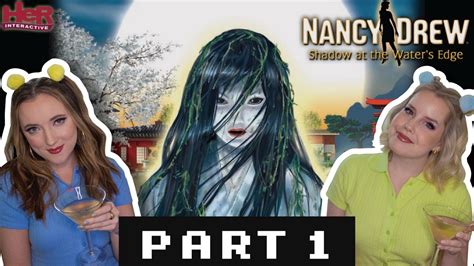 Let The Jump Scares Begin Nancy Drew Shadow At The Waters Edge