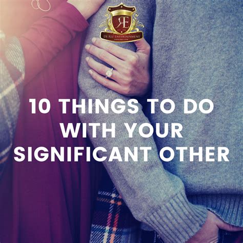 10 Things To Do With Your Significant Other