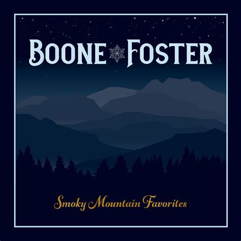 Boone And Foster Smoky Mountain Favorites Releases Syntax Creative