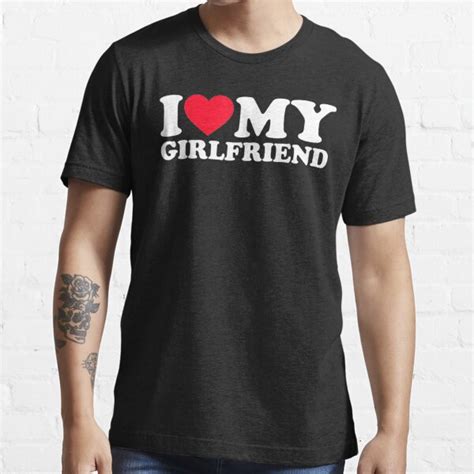 i love my girlfriend shirt i heart my girlfriend shirt gf t shirt for sale by georgebuckart