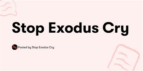 stop exodus cry — stop exodus cry