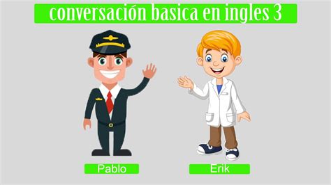 Conversación Básica En Ingles 3 Youtube