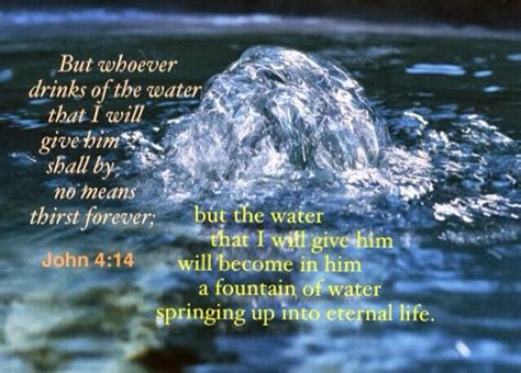 God Is A Fountain Of Living Waters Flowing Into Us And With Us Into The