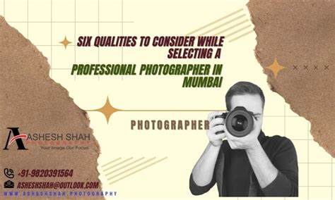 Six Qualities To Consider While Selecting A Professional Photographer