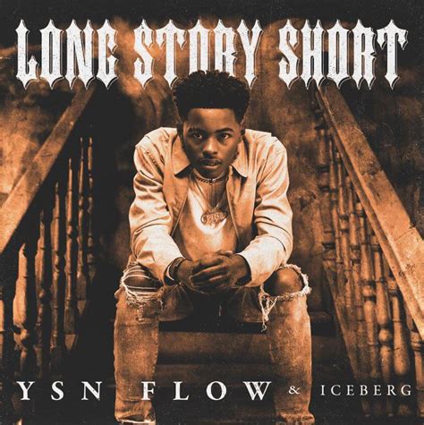 Ysn Flow Releases New Mixtape Long Story Short Radio Facts