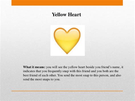 Snapchat uses 14 different emojis to categorize your friends. heart: Emoji Yellow Heart Meaning Instagram