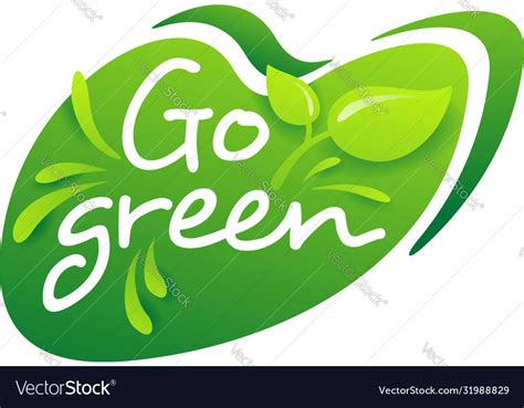 Go Green Slogan Creative Eco Friendly Decoration Vector Image
