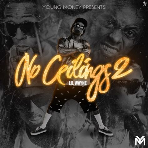 Rapper lil wayne releases his much awaited no ceilings 3 and it has arrived with bars aplenty. Lil Wayne Will Release 'No Ceilings 2' on Thanksgiving | SPIN