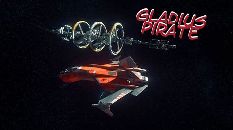 Starcitizen Gladius Pirate Visuel Youtube