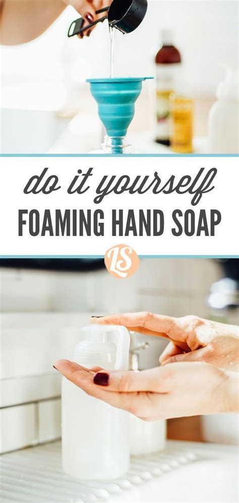 How To Make Your Own Foaming Hand Soap In 2 Easy Steps Foaming Hand