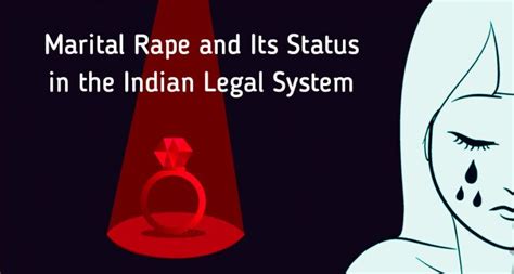 Marital Rape Status In The Indian Legal System Check Now