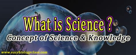 What Is Science Simple Definition Easybiologyclass
