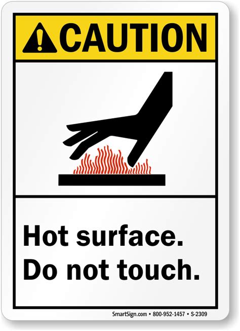 Caution Hot Surface Do Not Touch Sign Sku S 2309