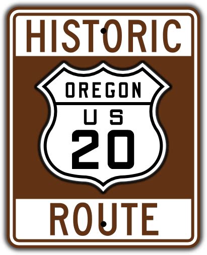 Historic Route Signage The Historic Us Route 20 Association