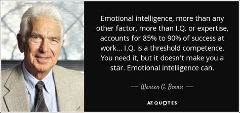 Warren G Bennis Quote Emotional Intelligence More Than Any Other