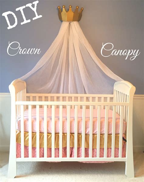 Diy Crown Canopy For A Crib Or Bed Fit For A Princess Baby Crib