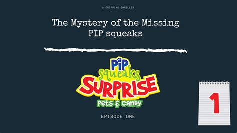 Pip Squeaks Surprise Mystery Episode 1 Youtube