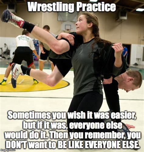 Image Tagged In Wrestlingpracticemotivation Imgflip