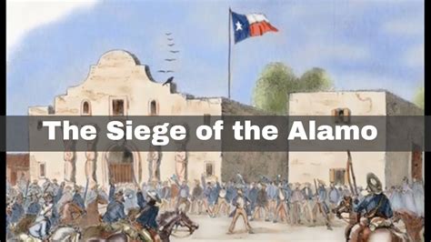 23rd February 1836 The Siege Of The Alamo Begins Lasting For Thirteen