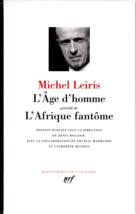 Michel Leiris Lage Dhomme Precede De Lafrique Fantôme