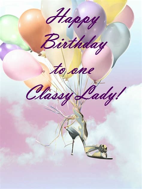 Wishing a happy birthday with bible verse for birthday women is always a great idea and can be loving and inspiring. Happy Birthday Classy Lady | Happy birthday woman, Happy ...