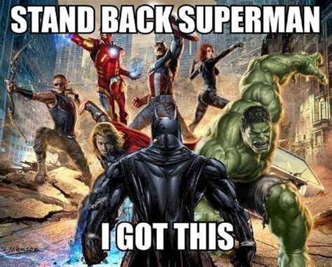 Memes Showing How DC Is Better Than Marvel DC Marvel Avengers Vs