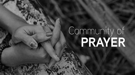 Community Of Prayer Youtube