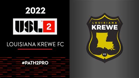 Louisiana Krewe Fc Set To Join Usl League Two For The 2022 Season