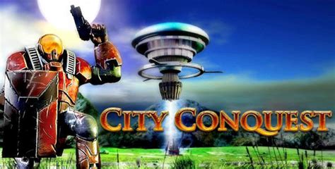 Review City Conquest Hd Gamesaku