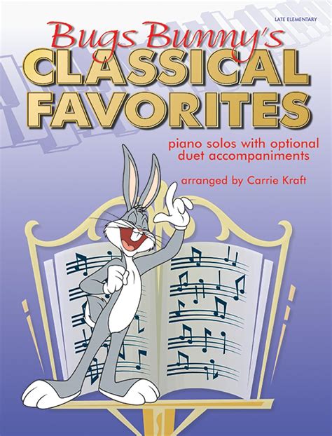 Bugs Bunnys Classical Favorites Piano Solos With Optional Duet