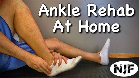 How To Do Ankle Rehab Exercises At Home YouTube