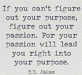 Images of Quotes On Passion And Purpose