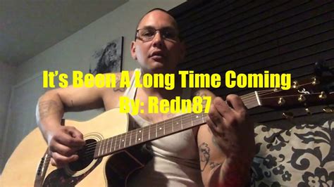 Its Been A Long Time Coming By Redn87 Youtube