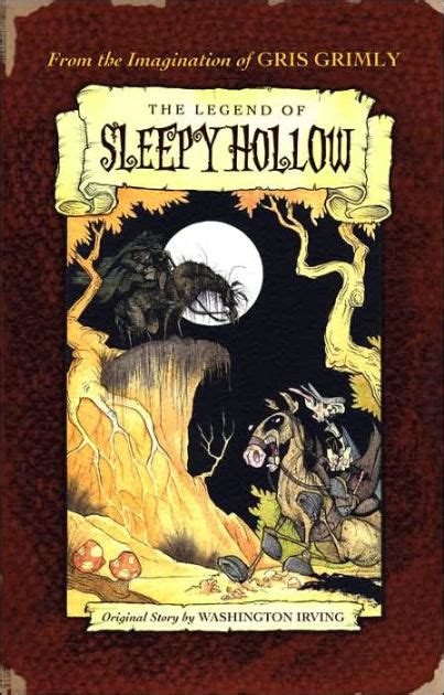 The Legend Of Sleepy Hollow By Washington Irving Gris Grimly