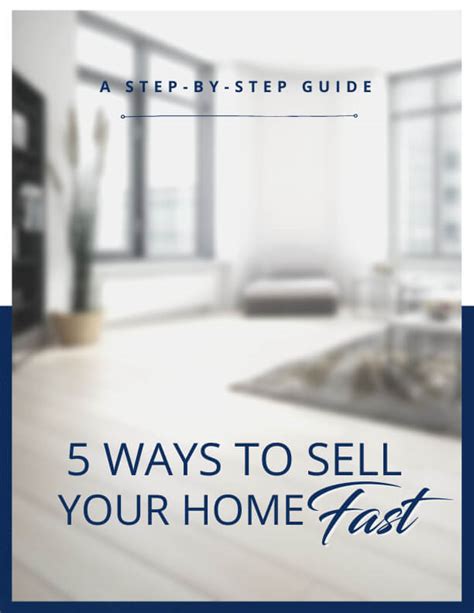 5 Ways To Sell Your Home Fast Agentbydesign
