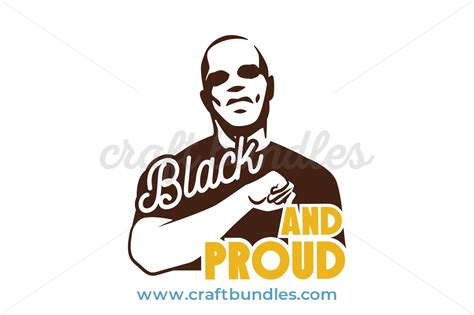 Black And Proud Svg Cut File Craftbundles