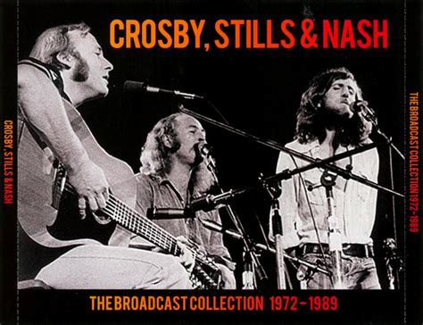 Musica Degradata Crosby Stills And Nash The Broadcast Collection 1972