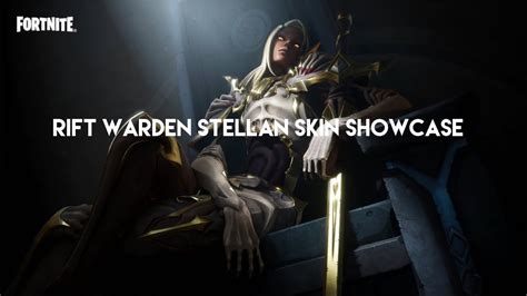 Rift Warden Stellan Skin Showcase In Fortnite Youtube